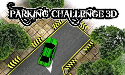 Scarica Parking challenge 3D gratis per Android.