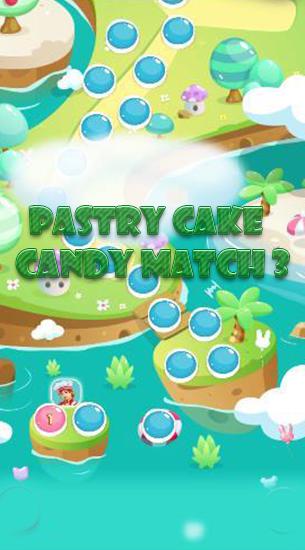 Scarica Pastry cake: Candy match 3 gratis per Android.