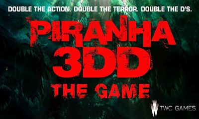 Scarica Piranha 3DD The Game gratis per Android.