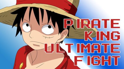 Pirate king: Ultimate fight