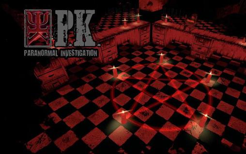 P.K. Paranormal investigation