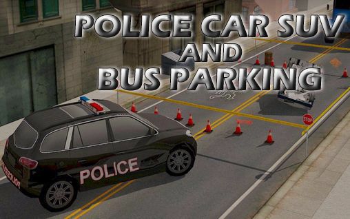 Police car suv and bus parking
