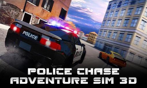Scarica Police chase: Adventure sim 3D gratis per Android.