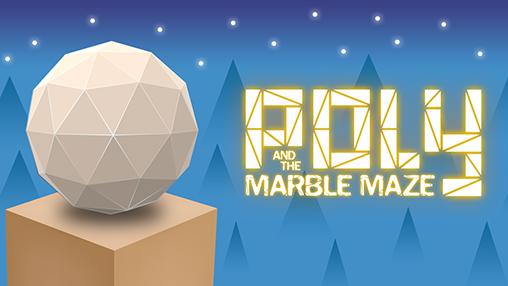Scarica Poly and the marble maze gratis per Android.