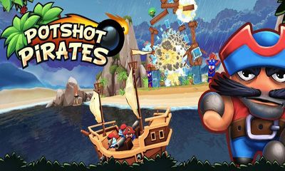 Scarica Potshot Pirates 3D gratis per Android.