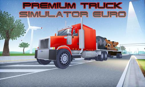 Scarica Premium truck simulator euro gratis per Android.
