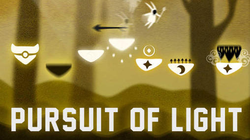 Pursuit of light