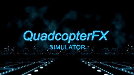 Scarica Quadcopter FX simulator pro gratis per Android 4.0.4.