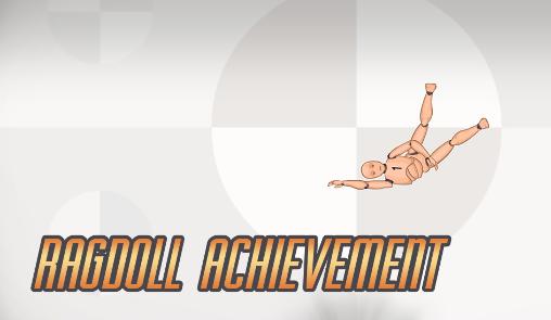 Scarica Ragdoll achievement gratis per Android.
