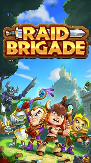 Scarica Raid brigade gratis per Android.