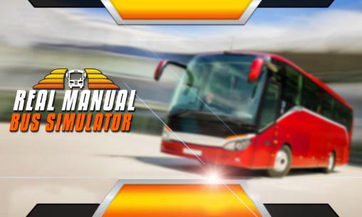 Scarica Real manual bus simulator 3D gratis per Android.