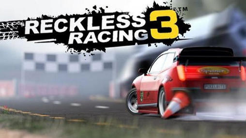 Scarica Reckless racing 3 gratis per Android 4.0.3.