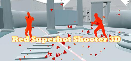 Scarica Red superhot shooter 3D gratis per Android.