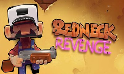 Scarica Redneck Revenge gratis per Android.
