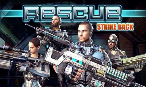 Scarica Rescue: Strike back gratis per Android.