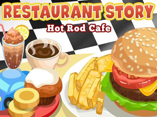 Scarica Restaurant story: Hot rod cafe gratis per Android.