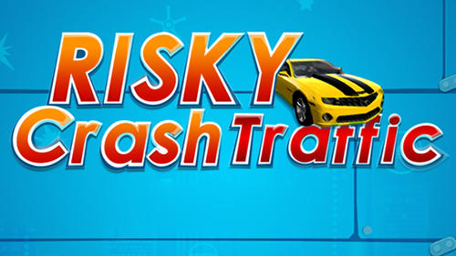 Scarica Risky crash traffic gratis per Android.