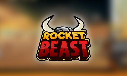Scarica Rocket beast gratis per Android.