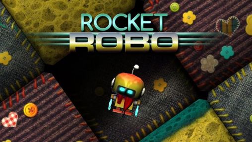Scarica Rocket robo gratis per Android.