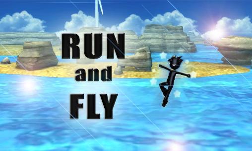 Run and fly