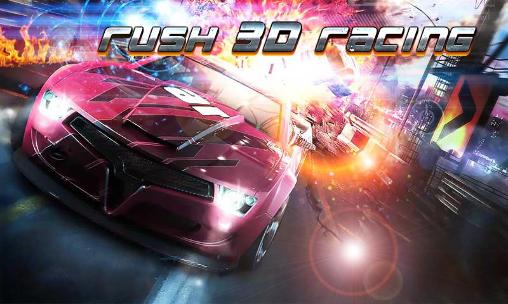 Scarica Rush 3D racing gratis per Android.