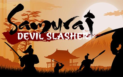 Scarica Samurai: Devil slasher gratis per Android.