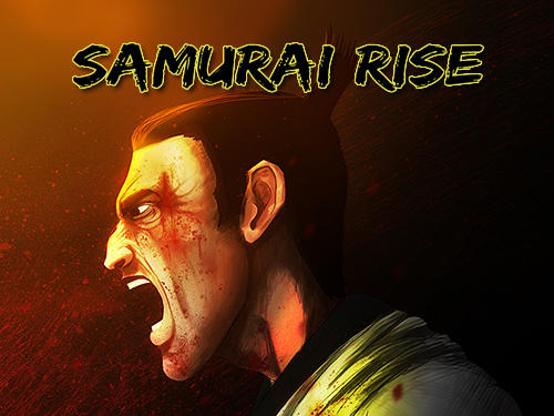 Scarica Samurai rise gratis per Android.