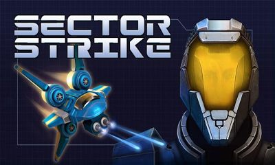 Scarica Sector Strike gratis per Android.