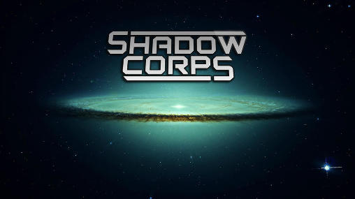 Scarica Shadow corps gratis per Android.