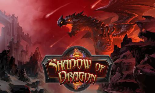 Scarica Shadow of dragon gratis per Android.