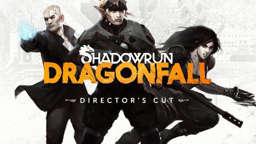 Shadowrun: Dragonfall. Director’s сut