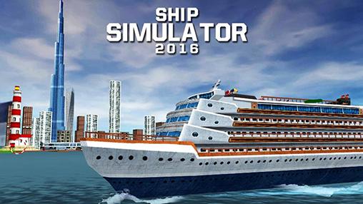 Scarica Ship simulator 2016 gratis per Android.