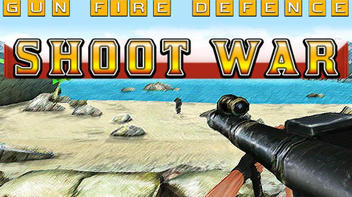 Scarica Shoot war: Gun fire defense gratis per Android.