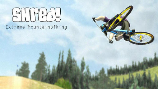 Scarica Shred! Extreme mountain biking gratis per Android.