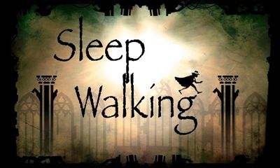 Scarica Sleep Walking gratis per Android.