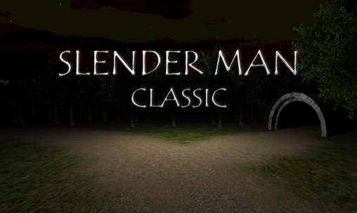 Scarica Slender man: Classic gratis per Android.