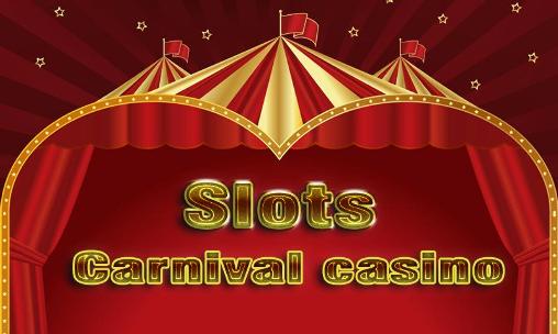 Scarica Slots: Carnival casino gratis per Android.