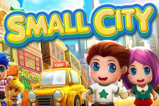 Scarica Small city gratis per Android 2.1.