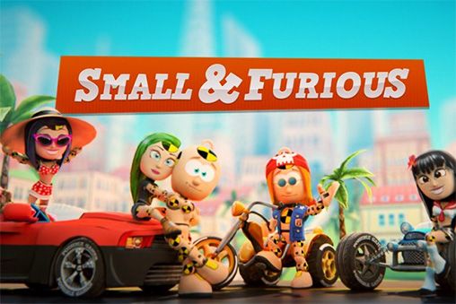 Scarica Small & furious gratis per Android.
