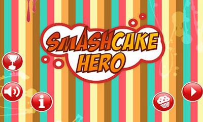 Smash Cake Hero
