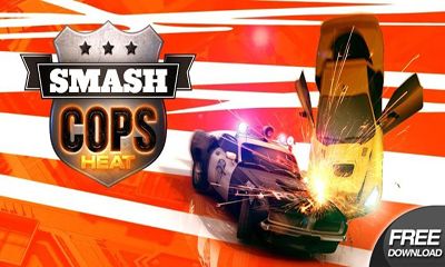 Scarica Smash Cops Heat gratis per Android.