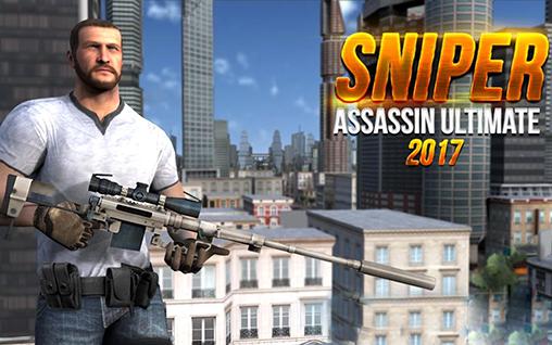 Scarica Sniper assassin ultimate 2017 gratis per Android.