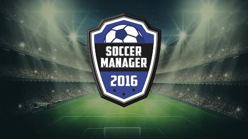 Scarica Soccer manager 2016 gratis per Android 4.2.