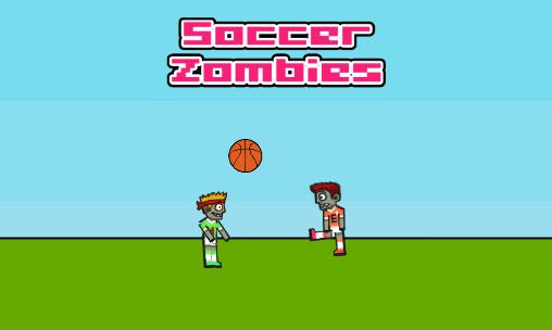Scarica Soccer zombies gratis per Android.