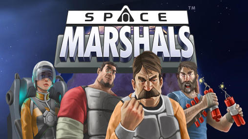 Scarica Space marshals gratis per Android 4.3.