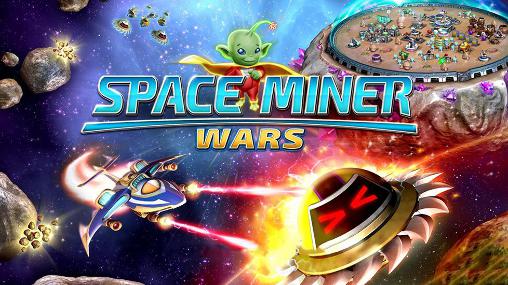 Scarica Space miner: Wars gratis per Android.