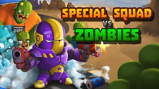 Scarica Special squad vs zombies gratis per Android.