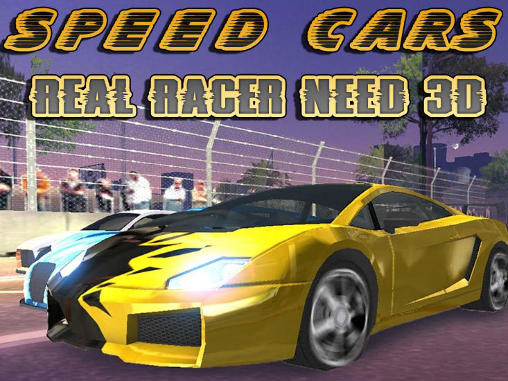Scarica Speed cars: Real racer need 3D gratis per Android.