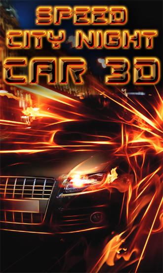 Scarica Speed city night car 3D gratis per Android.