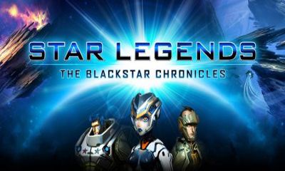 Star Legends The BlackStar Chronicles